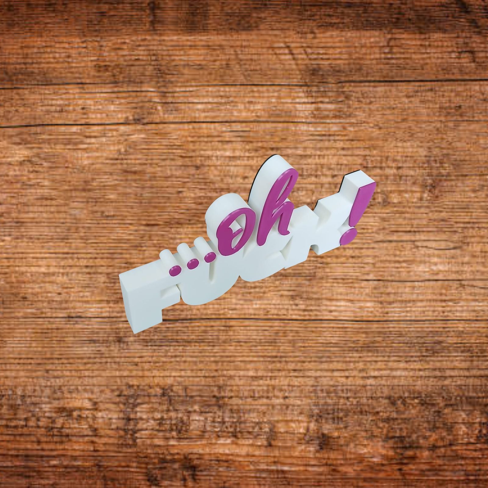 Tischaufsteller aus 3D-Druck, weißer „F*ck“-Schriftzug mit lila Details