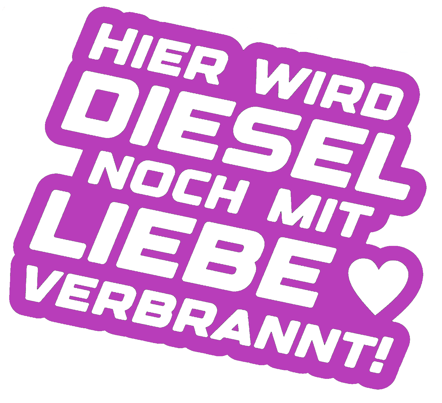 Hier wird Diesel noch mit Liebe verbrannt